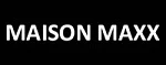 Maison Maxx