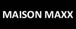 Maison Maxx
